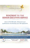 Roadmap to the Senior Executive Service, 2nd Edition