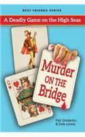 Murder on the Bridge