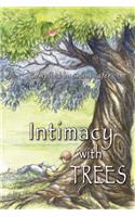 Intimacy with Trees