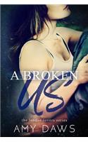 A Broken Us
