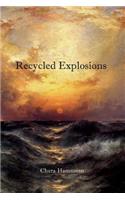 Recycled Explosions