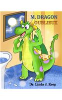 M. Dragon Oublieux