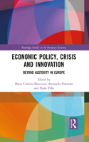 Economic Policy, Crisis and Innovation