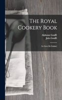 Royal Cookery Book