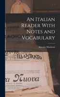 Italian Reader With Notes and Vocabulary