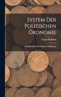 System Der Politischen Ökonomie