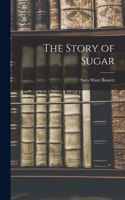 Story of Sugar