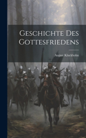 Geschichte des Gottesfriedens