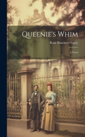 Queenie's Whim