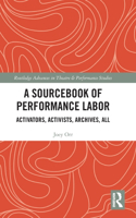 A Sourcebook of Performance Labor