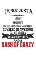 I'm Not Just A Airport Manager