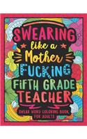 Swearing Like a Motherfucking Fifth Grade Teacher