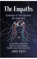 Empaths Guidebook to Consciousness and Awareness