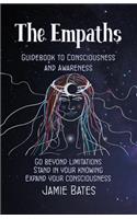 The Empaths Guidebook to Consciousness and Awareness