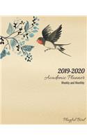 2019-2020 Academic Planner Weekly and Monthly Playful Bird: Calendar Schedule Organizer, 8"x 10"
