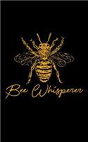 Bee Whisperer