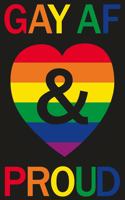 Gay AF & Proud