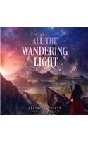 All the Wandering Light