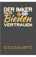 Imker dem die Bienen vertrauen - Stockkarte