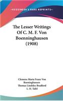 The Lesser Writings of C. M. F. Von Boenninghausen (1908)