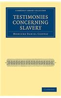 Testimonies Concerning Slavery