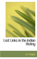 Lost Links in the Indian Mutiny