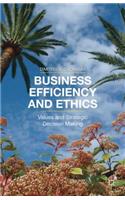 Business Efficiency and Ethics