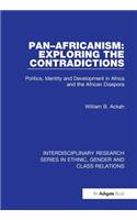 Pan–Africanism: Exploring the Contradictions