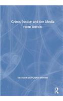 Crime, Justice and the Media