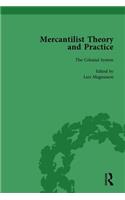 Mercantilist Theory and Practice Vol 3