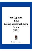 Set-Typhon: Eine Religionsgeschichtliche Studie (1875)