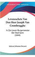 Levensschets Van Den Heer Joseph Van Crombrugghe