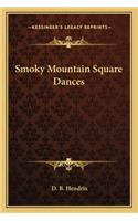 Smoky Mountain Square Dances