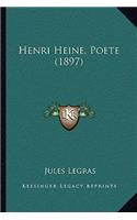 Henri Heine, Poete (1897)