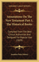 Annotations On The New Testament Part 1, The Historical Books