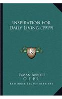 Inspiration For Daily Living (1919)