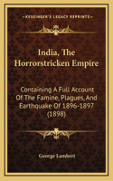 India, The Horrorstricken Empire