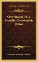 Constitucion De La Republica De Colombia (1886)