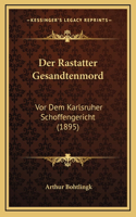 Der Rastatter Gesandtenmord
