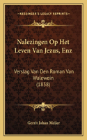 Nalezingen Op Het Leven Van Jezus, Enz