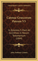 Catenae Graecorum Patrum V5: In Epistolas S. Pauli Ad Corinthios, In Novum Testamentum (1844)