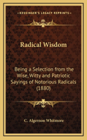 Radical Wisdom