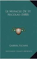 Le Miracle De St. Nicolas (1888)