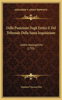 Della Punizione Degli Eretici E Del Tribunale Della Santa Inquisizione