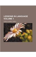 Lessons in Language Volume 1: (English)