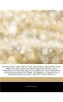 Articles on Australian Chief Executives, Including: Eddie McGuire, James Packer, Kate Carnell, Anthony Byrne, Paul Twomey, Peter Ivany, Michael Carmody, John Brogden (Politician), John Yu, Tony Dodema