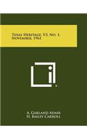 Texas Heritage, V3, No. 1, November, 1961