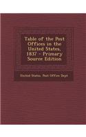 Table of the Post Offices in the United States, 1837