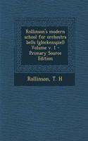 Rollinson's Modern School for Orchestra Bells (Glockenspiel) Volume V. 1