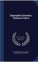 Epigraphia Carnatica, Volume 8, Part 2